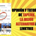 opinion y tutorial taplink alternativa linktree