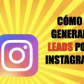 como generar leads por instagram